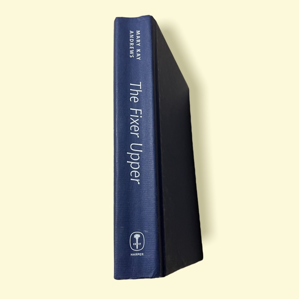 The fixer upper: A novel - Mary Kay Andrews
